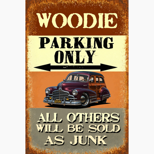 HIB692 (CA) Sign - Woodie Parking Only II