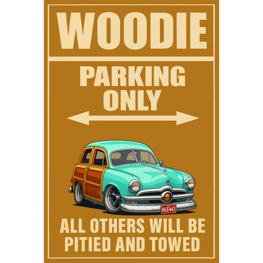 HLE441 (CU) Sign - Woodie Parking Only