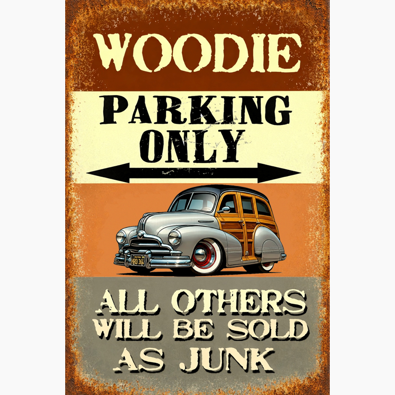 HRD364 (CA) Sign - Woodie Parking Only II