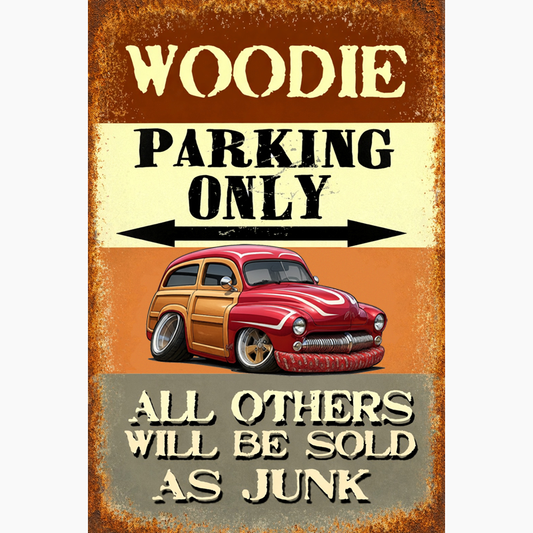 HTRDWDY (CA) Sign - Woodie Parking Only II