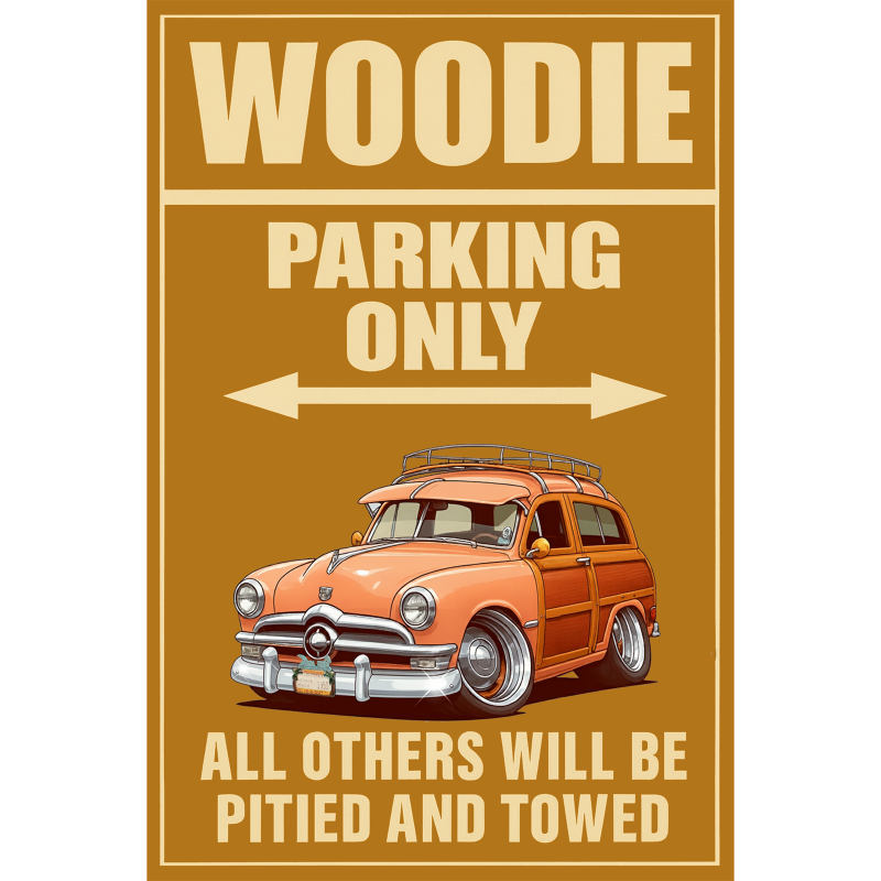 HV1950 (CA) Sign - Woodie Parking Only