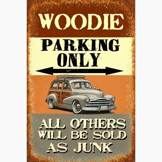 HVB734 (CA) Sign - Woodie Parking Only II