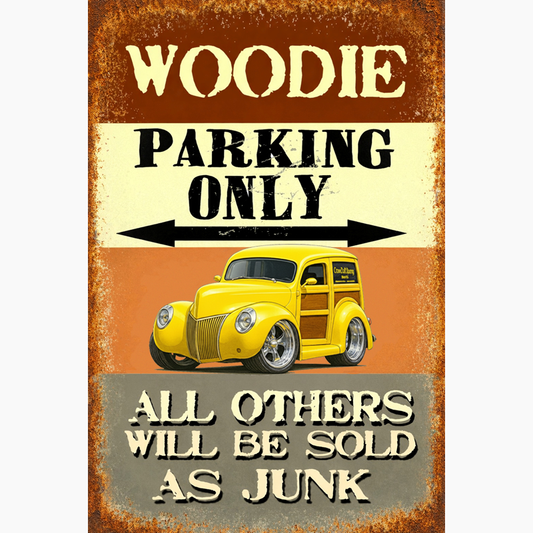 IRONWD (CA) Sign - Woodie Parking Only II