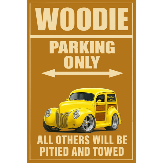 IRONWD (CA) Sign - Woodie Parking Only