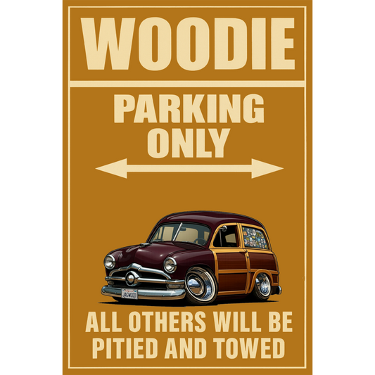 JAGWOOD (CA) Sign - Woodie Parking Only