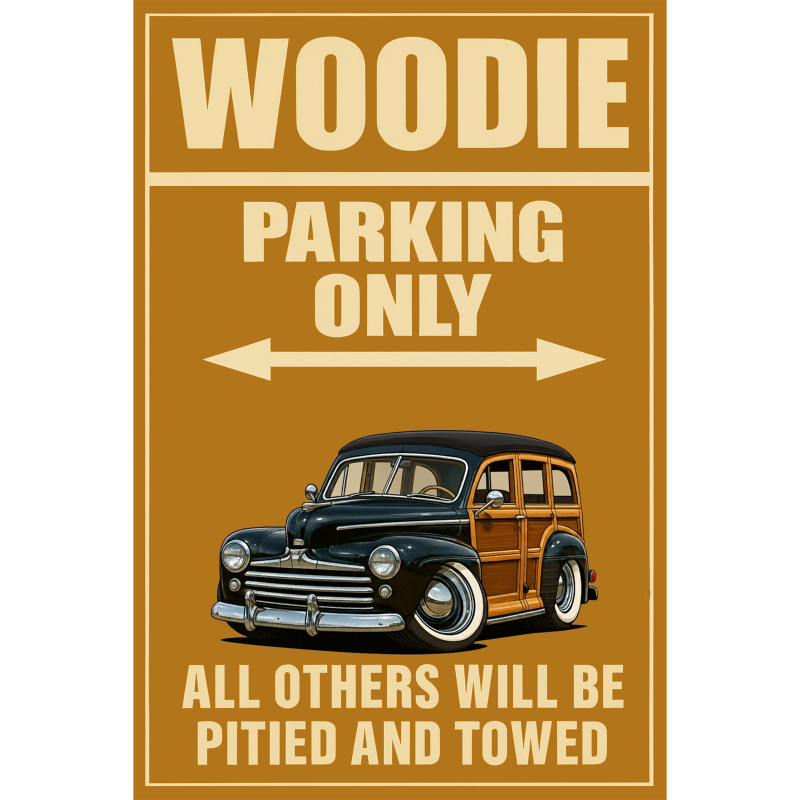 KNOTY47 (CA) Sign - Woodie Parking Only