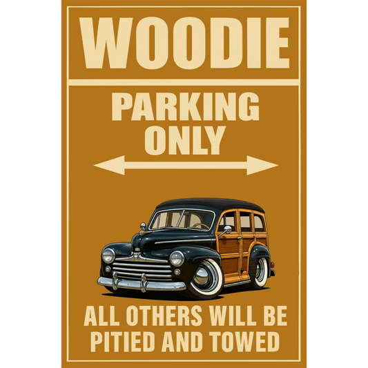KNOTY47 (CA) Sign - Woodie Parking Only
