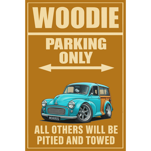 MYMORIS (CA) Sign - Woodie Parking Only