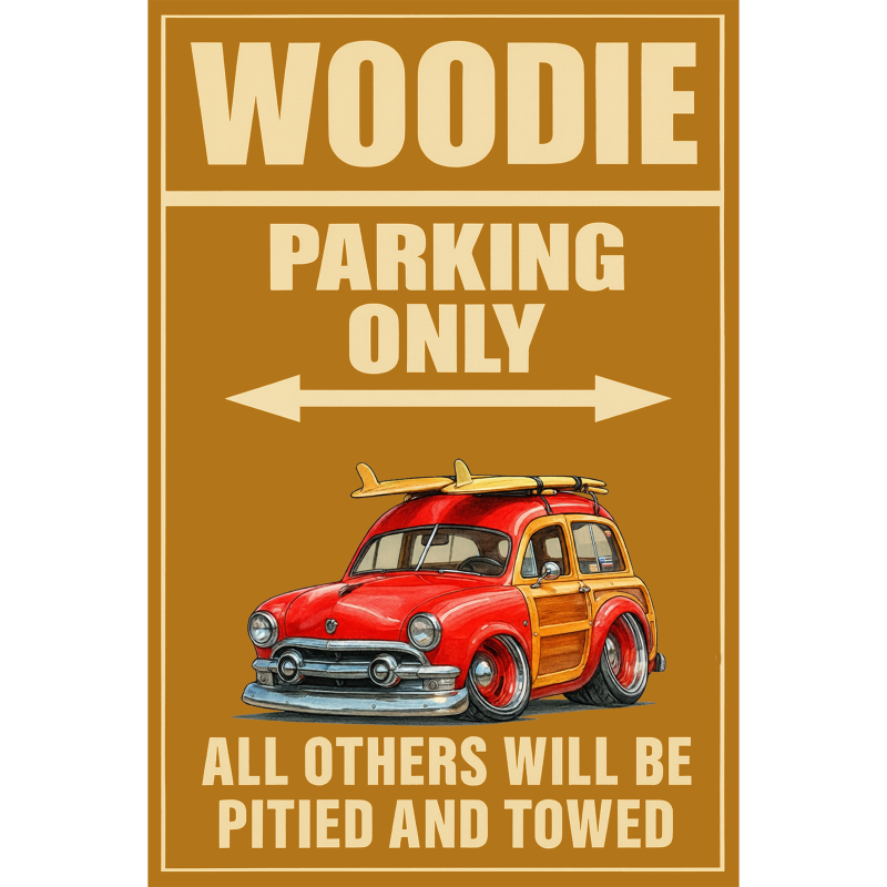 OLDSRFR (CA) Sign - Woodie Parking Only