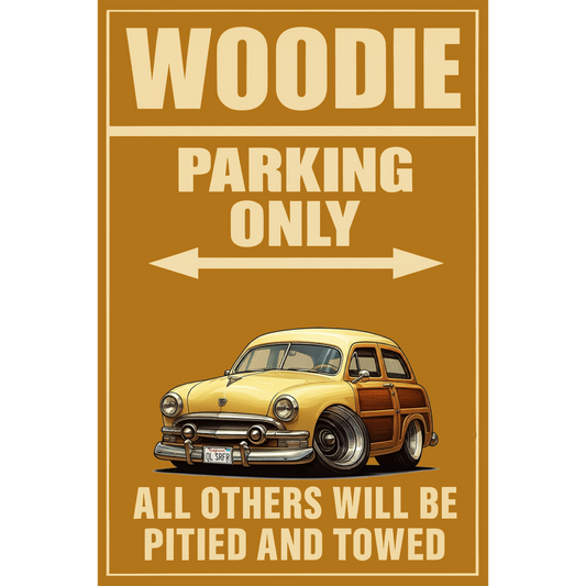 OLSRFR (CA) Sign - Woodie Parking Only