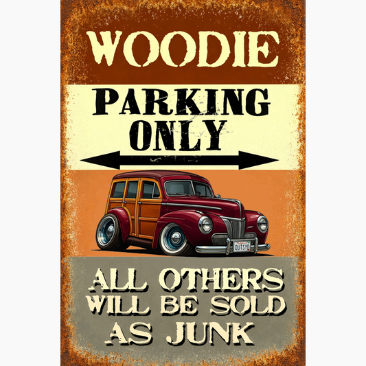 OUTSYD (CA) Sign - Woodie Parking Only II