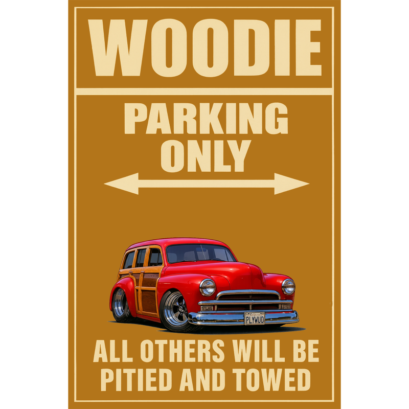 PLYWUD (CA) Sign - Woodie Parking Only