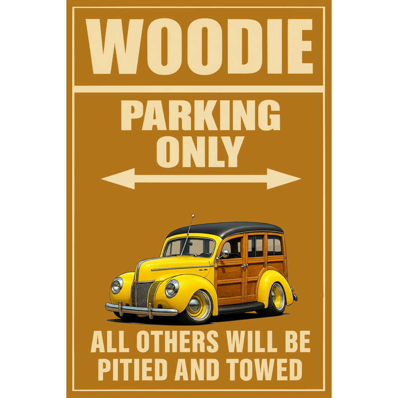 POPSWDE (CA) Sign - Woodie Parking Only