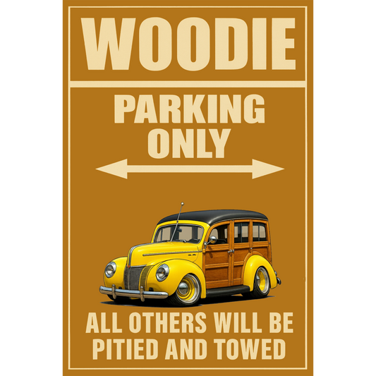 POPSWDE (CA) Sign - Woodie Parking Only