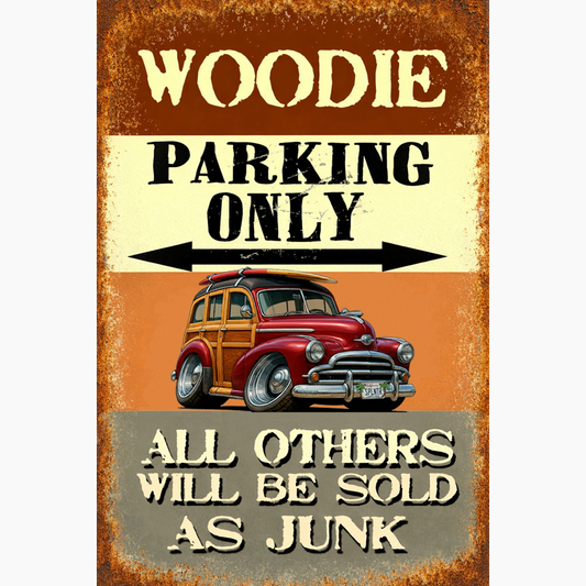 SPLNTR (CA) Sign - Woodie Parking Only II