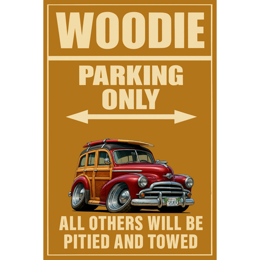 SPLNTR (CA) Sign - Woodie Parking Only
