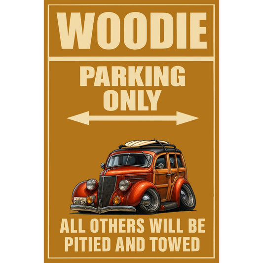 SURF36 (CA) Sign - Woodie Parking Only