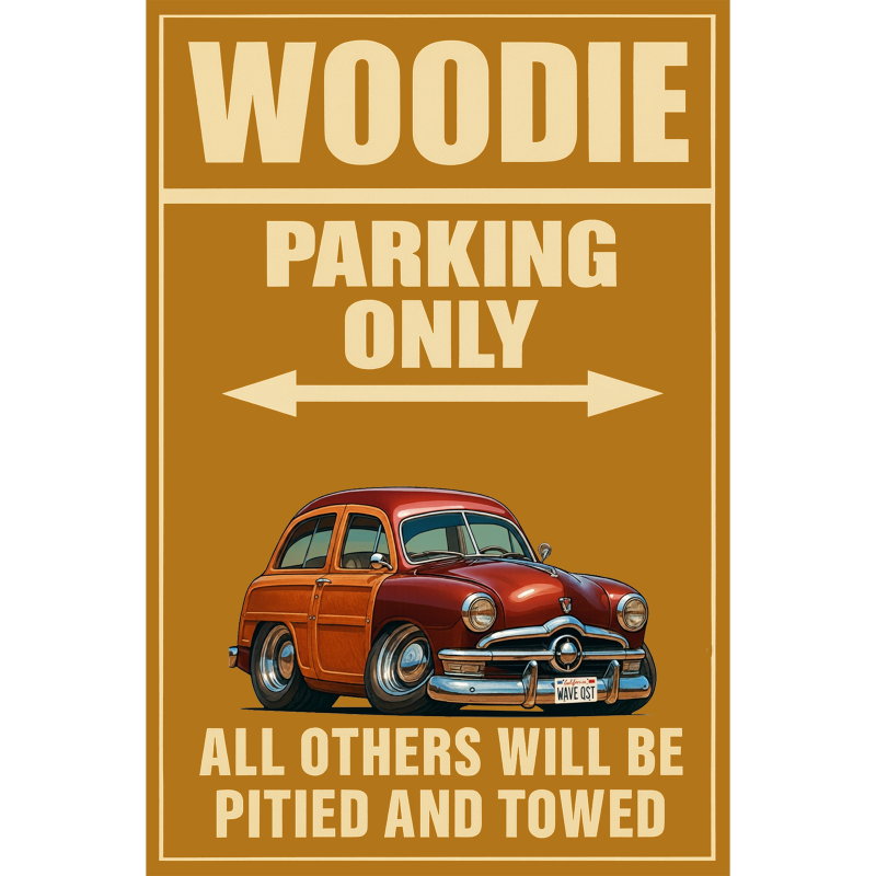 WAVEQST (CA) Sign - Woodie Parking Only