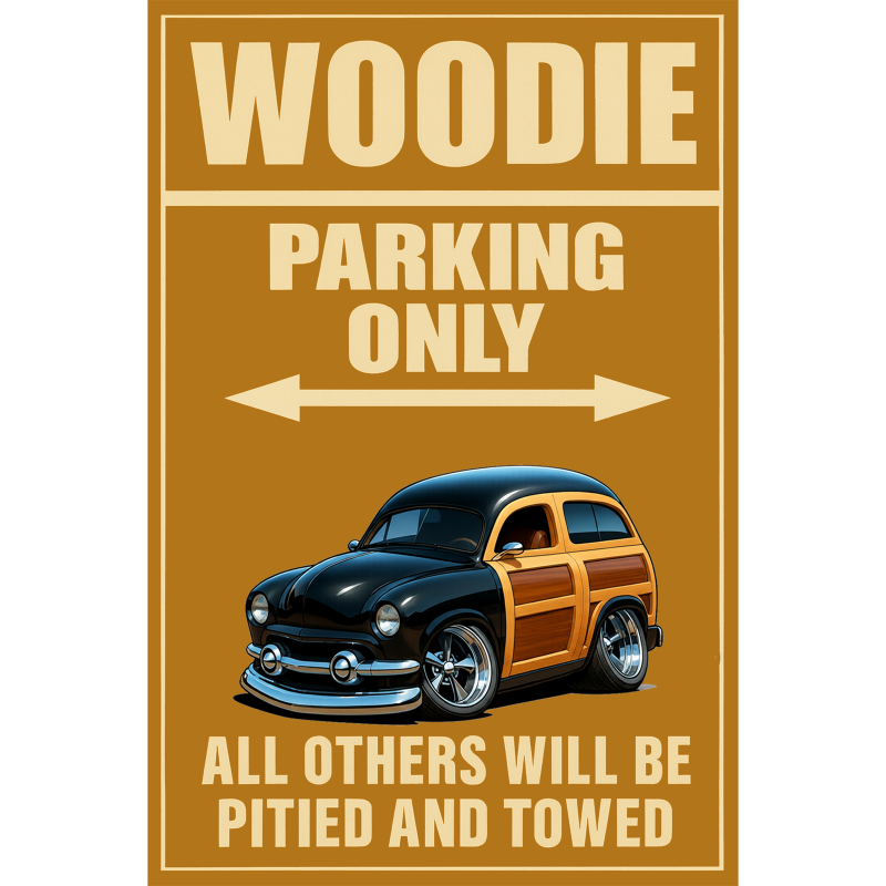 WDNROD (CA) Sign - Woodie Parking Only