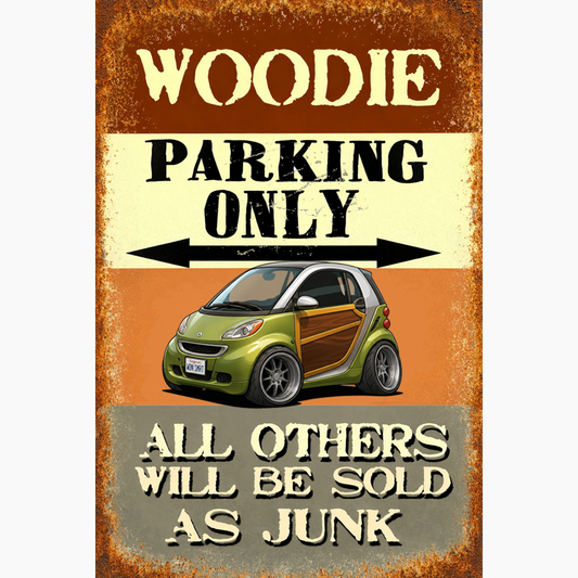 WDNSMRT (CA) Sign - Woodie Parking Only II