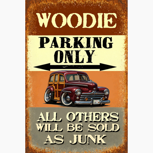 WDYFUN (CA) Sign - Woodie Parking Only II