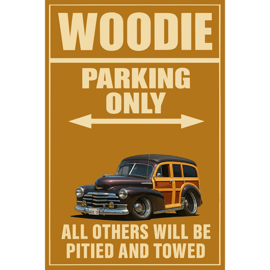 WOODYA (CA) Sign - Woodie Parking Only