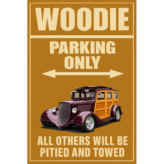 WUDN33 (CA) Sign - Woodie Parking Only