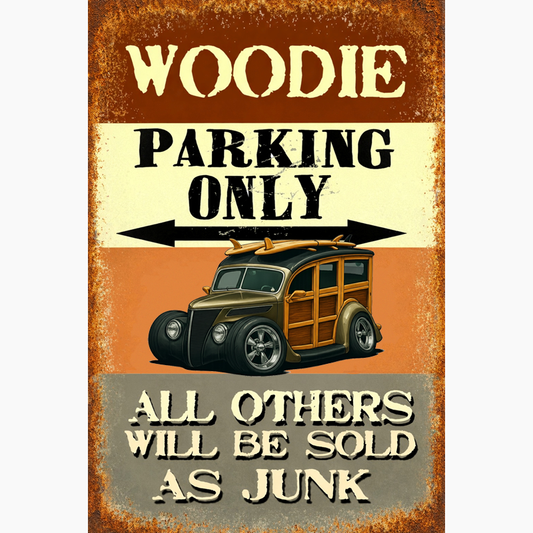 WUDN37 (CA) Sign - Woodie Parking Only II