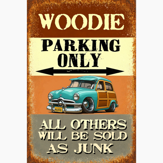 WUZATRE (CA) Sign - Woodie Parking Only II